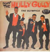 The Olympics - Doin' the Hully Gully