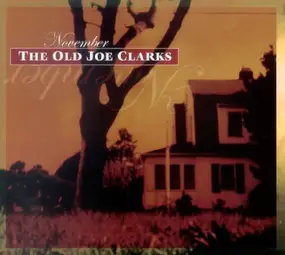 Old Joe Clarks - November