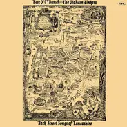 The Oldham Tinkers - Best O' T' Bunch - Back Street Songs Of Lancashire