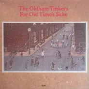 The Oldham Tinkers - For Old Time's Sake