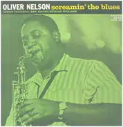 The Oliver Nelson Sextet With Eric Dolphy & Richard Williams - Screamin' The Blues