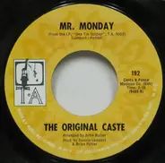 The Original Caste - Mr. Monday / Highway