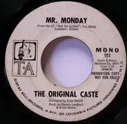 The Original Caste - Mr. Monday