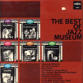 King Oliver's Jazz Band - The Best Of Jazz Museum