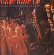 The Original London Cast Of Hair - Hair Rave-Up (Live From The Shaftsbury Theatre, London)