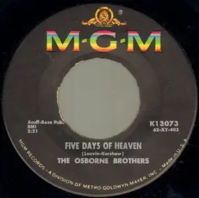 Osborne Brothers - Five Days Of Heaven / It Ain't Gonna Rain No Mo'