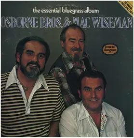 Osborne Brothers - The Essential Bluegrass Album