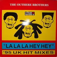 The Outhere Brothers - La La La Hey Hey ('95 UK Hit Mixes)