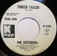 The Outsiders - Tinker Tailor / Your Not So Pretty