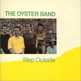 Oyster Band - Step Outside