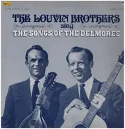 The Louvin Brothers - The Louvin Brothers Sing The Songs Of The Delmores