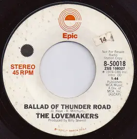 The Lovemakers - Ballad Of Thunder Road