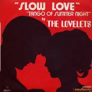 The Lovelets - Slow Love / Tango Of Summer Night