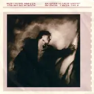 The Lover Speaks - No More "I Love You's"