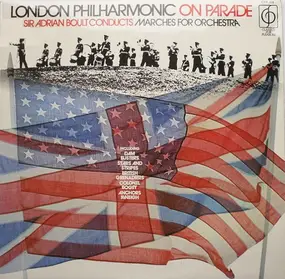 London Philharmonic Orchestra - Marches For Orchestra