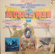 The London Philharmonic Orchestra Conducted By Geoff Love - Music At War