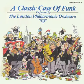London Philharmonic Orchestra - A Classic Case Of Funk
