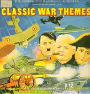 The London Philharmonic Orchestra Conducted By Geoff Love - Classic War Themes