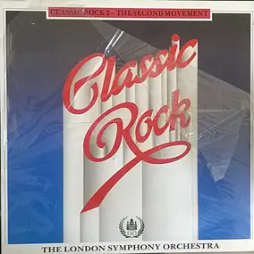 The London Symphony Orchestra - Classic Rock 2 - The Second Movement