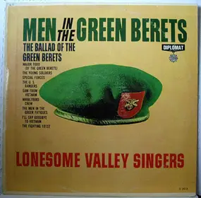 The Lonesome Valley Singers - Men In The Green Berets