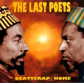 The Last Poets - Scatterap/Home
