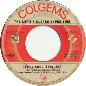 Lewis & Clarke Expedition - I Feel Good (I Feel Bad)