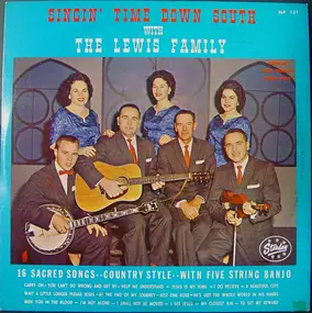 The Lewis Family - Singin' Time Down South With The Lewis Family