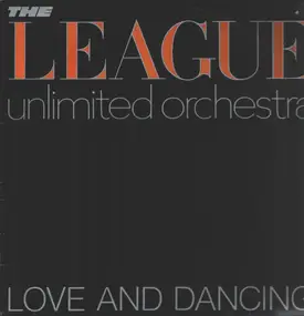 League Unlimited Orchestra - Love and Dancing