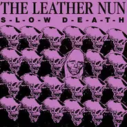 The Leather Nun - Slow Death