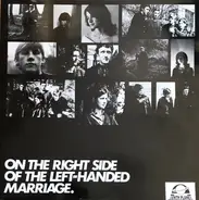 The Left-Handed Marriage - On The Right Side Of The Left-Handed Marriage