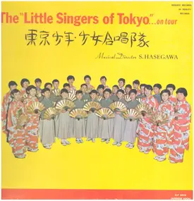 Little Singers Of Tokyo - The 'Little Singers Of Tokyo'...On Tour