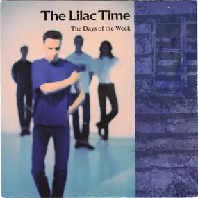 The Lilac Time - The Days Of The Week