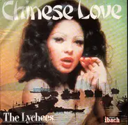 The Lychees - Chinese Love