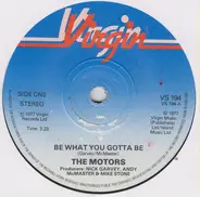 The Motors - Be What You Gotta Be
