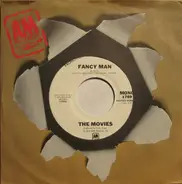 The Movies - Fancy Man