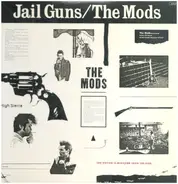 The Mods - Jail Guns
