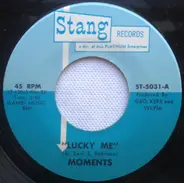 The Moments - Lucky Me