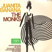 The Monks - Juanita Banana