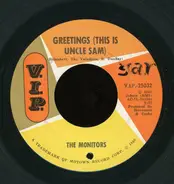 The Monitors - Greetings (This Is Uncle Sam) / Number One In Your Heart
