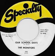 The Monitors - Our School Days / I've Got A Dream