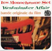 The Monochrome Set - Westminster Affair (Bande Originale Du Film)