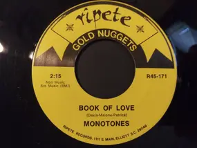 The Monotones - Book Of Love / Where Did Our Love Go