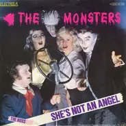 The Monsters - She's Not An Angel