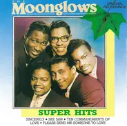 The Moonglows - Super Hits