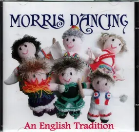 The Lark Rise Band - Morris Dancing - An English Tradition