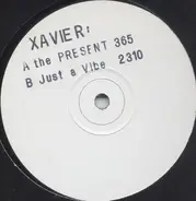 The Max Featuring Xavier - The Present