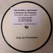 The Maxwell Implosion