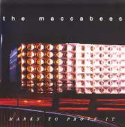 The Maccabees - Marks to Prove It