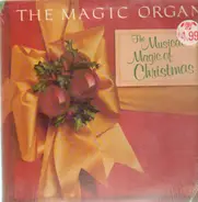 The Magic Organ - The Musical Magic Of Christmas