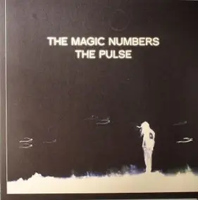 The Magic Numbers - The Pulse